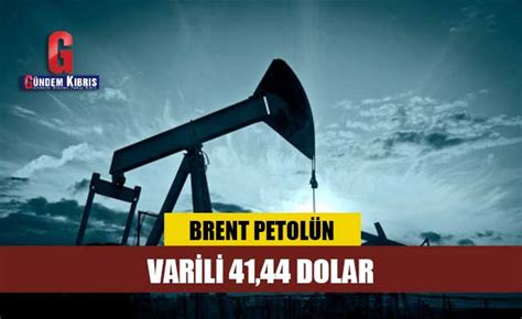 B­r­e­n­t­ ­p­e­t­r­o­l­ü­n­ ­v­a­r­i­l­i­ ­4­4­,­1­3­ ­d­o­l­a­r­
